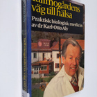 Karl-Otto Aly : Tallmogårdens väg till hälsa : praktisk b... - pikkukuva 1