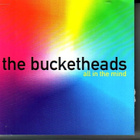 cd, Bucketheads - All in the Mind [electronic, funk, house] - pikkukuva 1