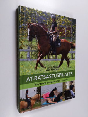 Aira Toivola : AT-ratsastuspilates : tavoitteena tasapain...