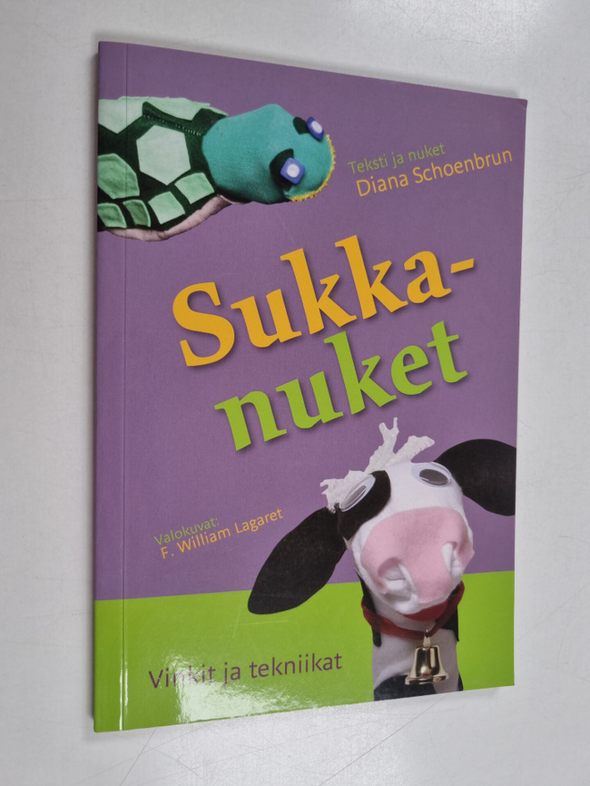 Diana Schoenbrun : Sukkanuket : vinkit ja tekniikat