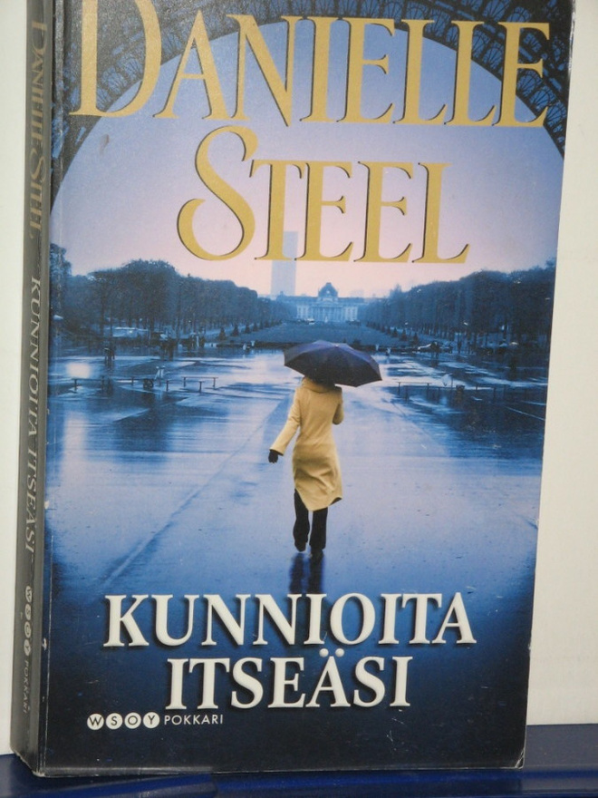 Danielle Steel : KUNNIOITA ITSEÄSI