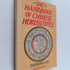 Theodora Lau : The Handbook of Chinese Horoscopes - pikkukuva 1