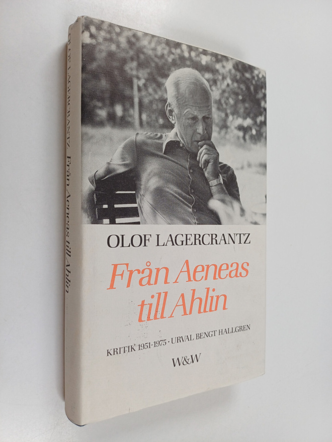 Olof Gustaf Hugo Lagercrantz : Från Aeneas till Ahlin : k...
