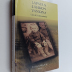 Ulla Appelsin : Lapsuus lahkon vankina : Leevi K. Laitise... - pikkukuva 1
