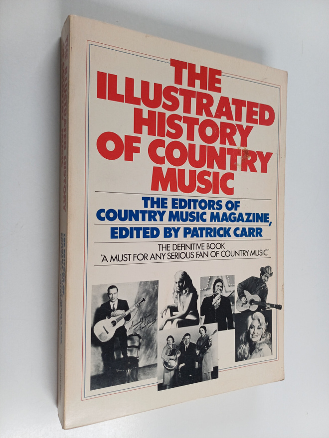 Patrick Carr : The illustrated history of country music