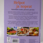Helpot ja nopeat : kekseliäitä ruokia päivästä päivään - pikkukuva 2