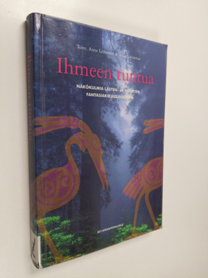 Ihmeen tuntua : näkökulmia lasten ja nuorten fantasiakirj...
