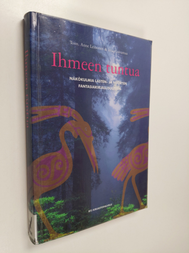 Ihmeen tuntua : näkökulmia lasten ja nuorten fantasiakirj...