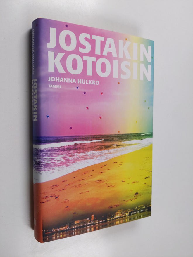 Johanna Hulkko : Jostakin kotoisin