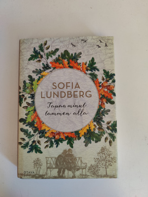 Sofia Lundberg; Tapaa minut tammen alla
