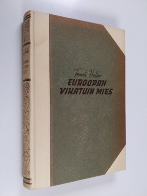 Frank Heller : Euroopan vihatuin mies