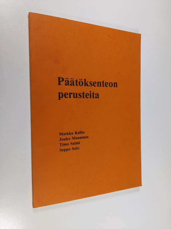 Markku Kallio : Päätöksenteon perusteita