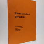 Markku Kallio : Päätöksenteon perusteita - pikkukuva 1