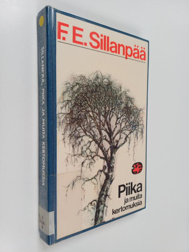 F. E. Sillanpää : Piika ja muita kertomuksia