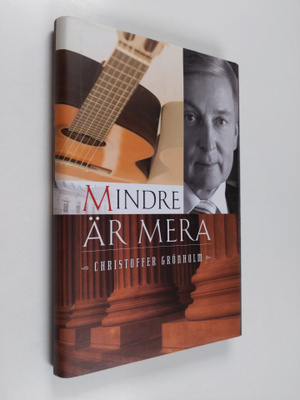 Christoffer Grönholm : Mindre är mera : finlandssvenska ö...