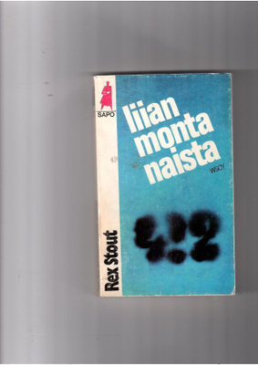 REX STOUT: Liian monta naista, SaPo 209 1.p.