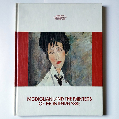 Modigliani and the Painters of Montparnasse
