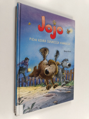 Bengt Birck : Jojo - pieni koira suuressa vaarassa