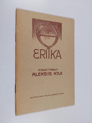 Aleksis Kivi : Eriika