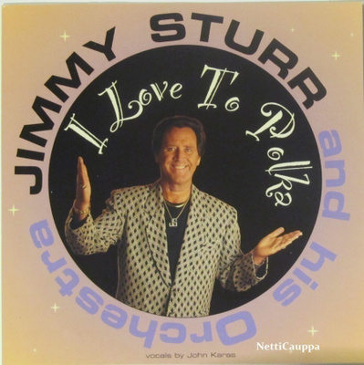 Jimmy Sturr • I Love To Polka CD