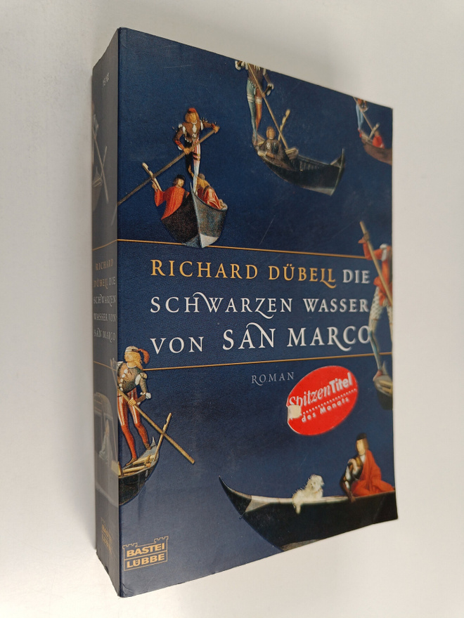 Richard Dubell : Die schwarzen Wasser von San Marco - Roman