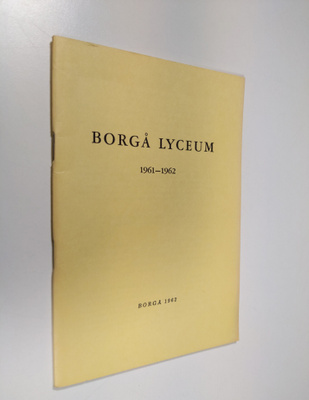 Borgå lyceum 1961-1962 : Årsberättelse