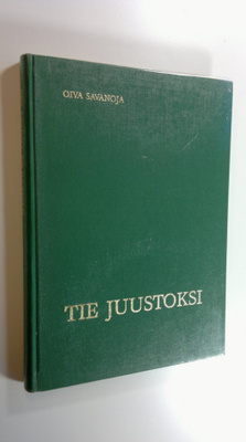 Oiva Savanoja : Tie juustoksi : juustoteollisuutemme kehi...