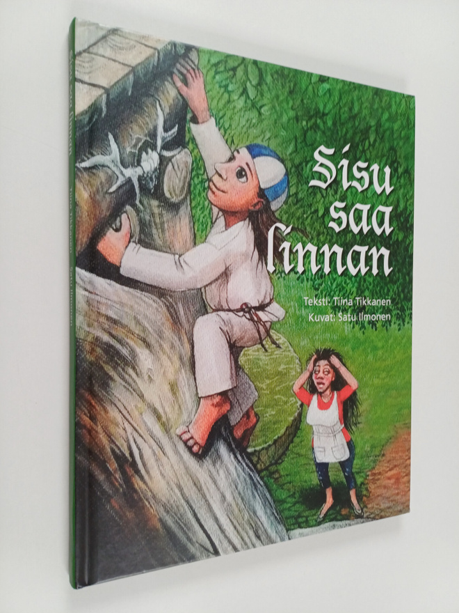 Tiina Tikkanen : Sisu saa linnan