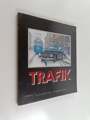 Trafik : en antologi