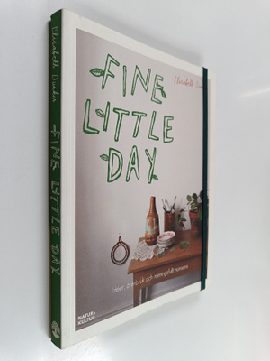 Elisabeth Dunker : Fine little day : Ideer, återbruk och ...