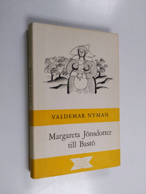 Valdemar Nyman : Margareta Jönsdotter till Bastö