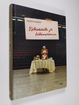 Matti Ranin : Vohveleita ja tillinvarsia