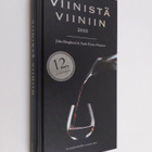Juha Berglund : Viinistä viiniin 2010 : viininystävän vuo... - pikkukuva 1