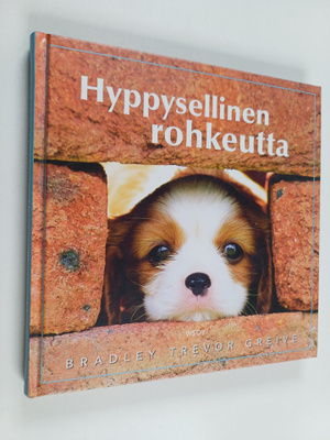Bradley Trevor Greive : Hyppysellinen rohkeutta