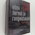 Lasse Laaksonen : Viina, hermot, rangaistukset : sotilasy... - pikkukuva 1