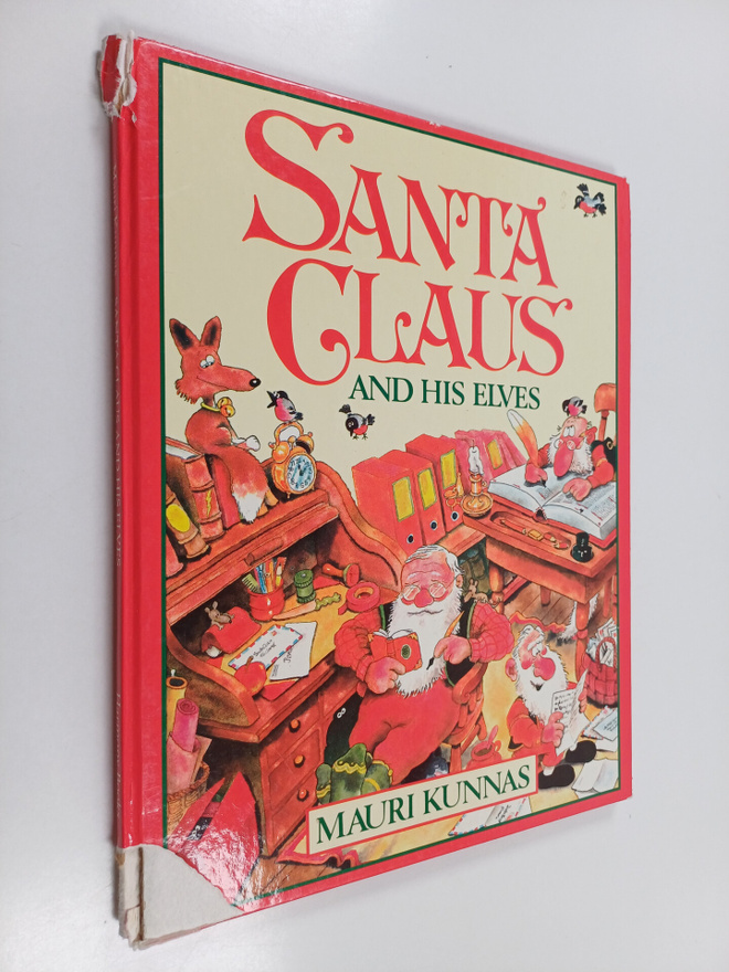 Mauri Kunnas : Santa Claus and his elves