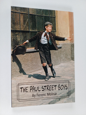 Ferenc Molnar : The Paul street boys