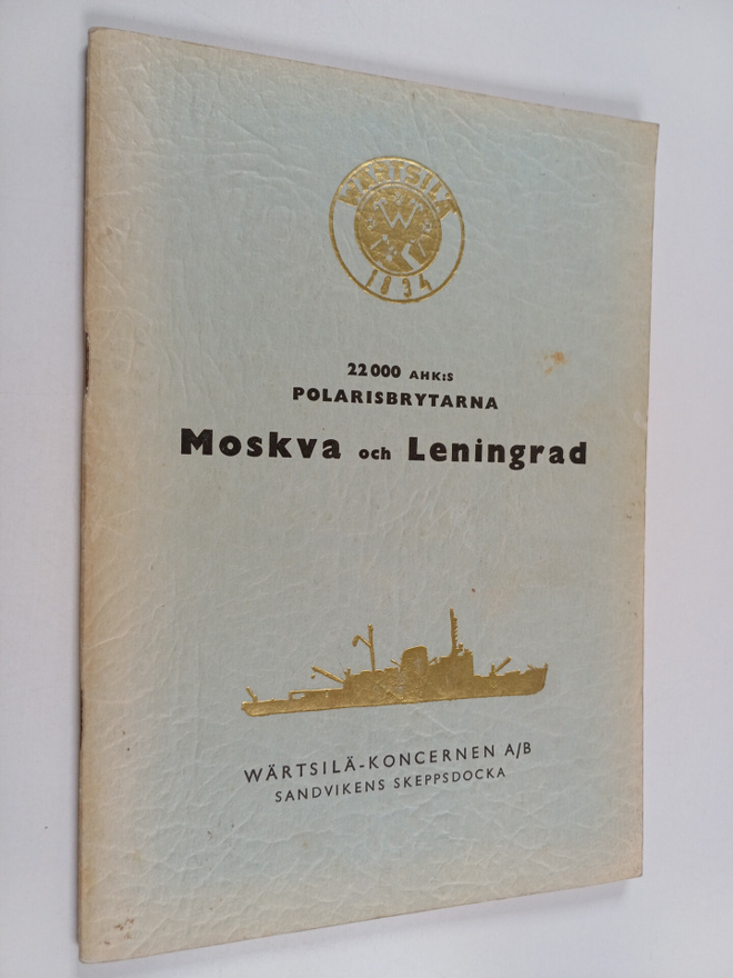 Moskva ja Leningrad : 22 000 ahv:n polarijäänmurtajat