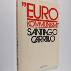 Santiago Carrillo : Eurokommunismi - pikkukuva 1