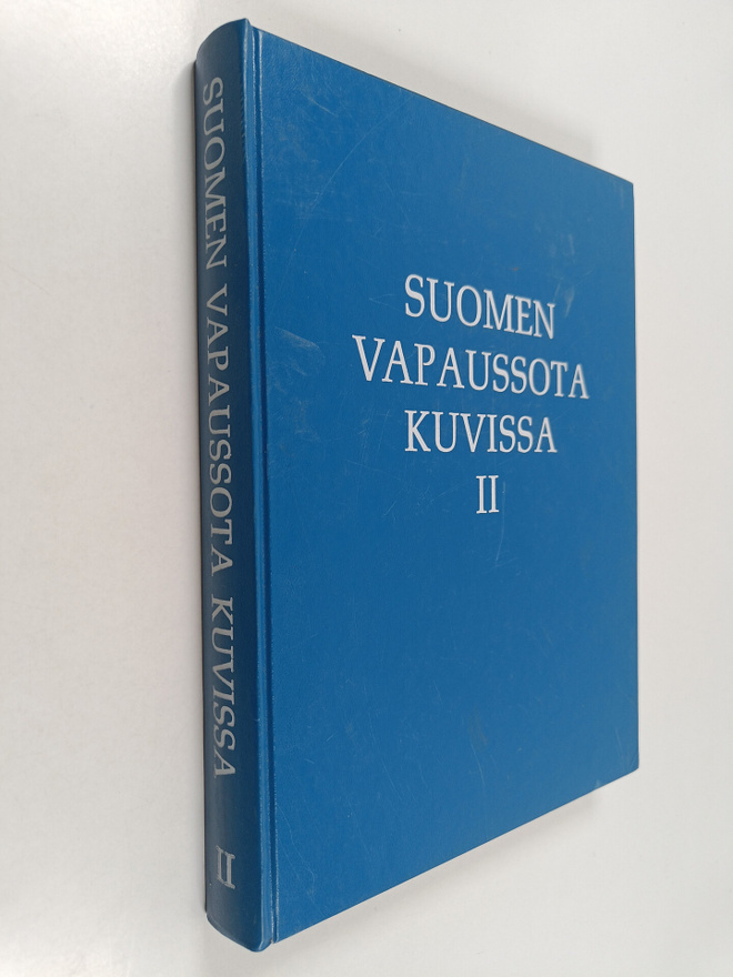 Lauri (toim.) Malmberg : Suomen vapaussota kuvissa 2