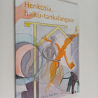 Eeva Holma : Henkosia, haiku-tankalangoin (signeerattu, t... - pikkukuva 1