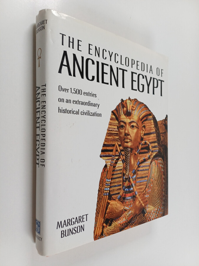 Margaret Bunson : The encyclopedia of ancient Egypt