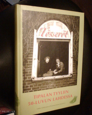 TÖSSERÖT - Tipalan tyyliin 50-luvun Lahdessa (1p.2005)Sis.pk