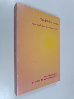 Pertti Kemppinen ym. : Tee jotakin toisin - toiminnalline...