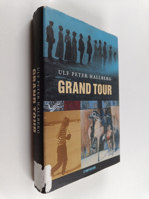Ulf Peter Hallberg : Grand tour