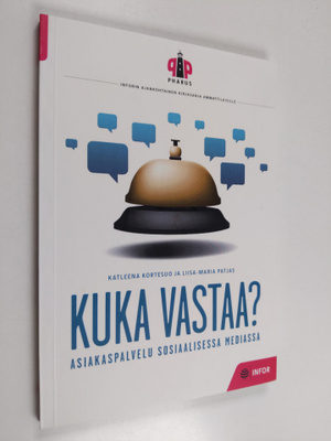 Katleena Kortesuo : Kuka vastaa? : asiakaspalvelu sosiaal...