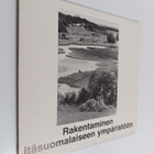 Rakentaminen itäsuomalaiseen ympäristöön - pikkukuva 1