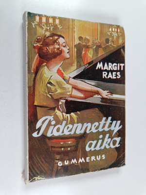 Margit Raes : Pidennetty aika : ravintolasoittajan tarina