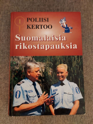 Poliisi kertoo - Suomalaisia rikostapauksia 1