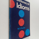 W. S. Fowler : Dictionary of idioms - pikkukuva 1